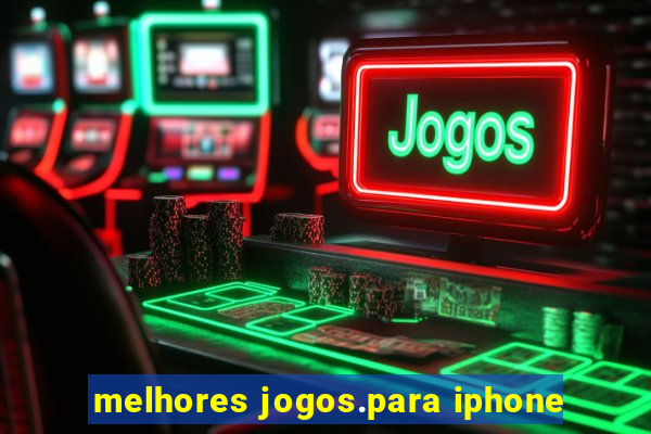 melhores jogos.para iphone