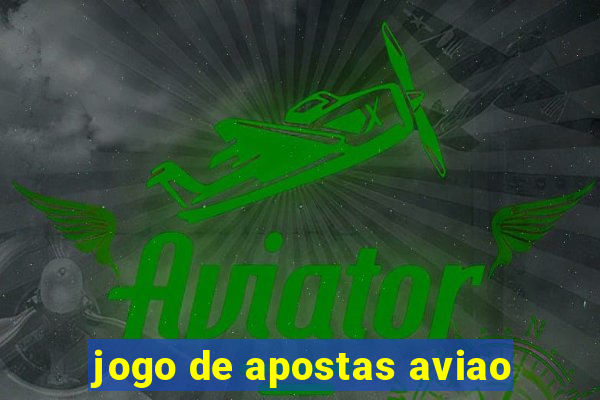 jogo de apostas aviao