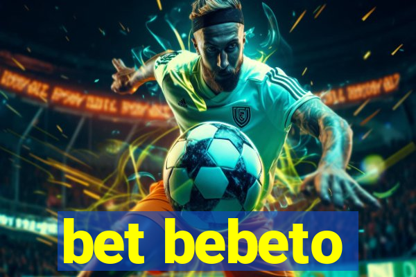 bet bebeto