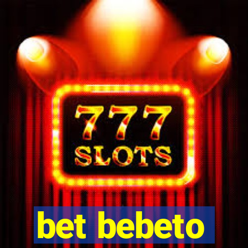 bet bebeto