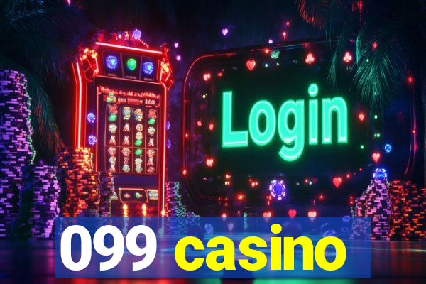 099 casino