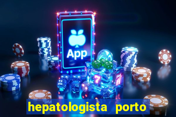 hepatologista porto alegre ipe