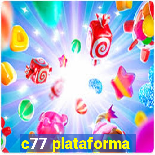 c77 plataforma