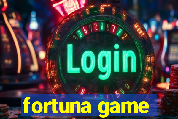 fortuna game