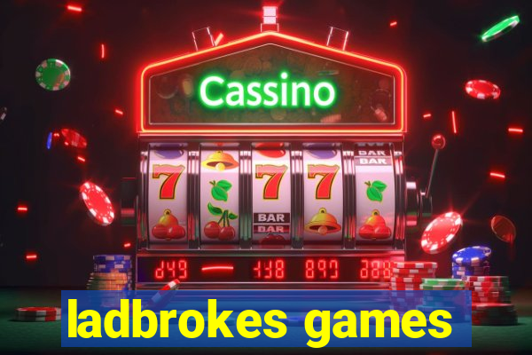 ladbrokes games