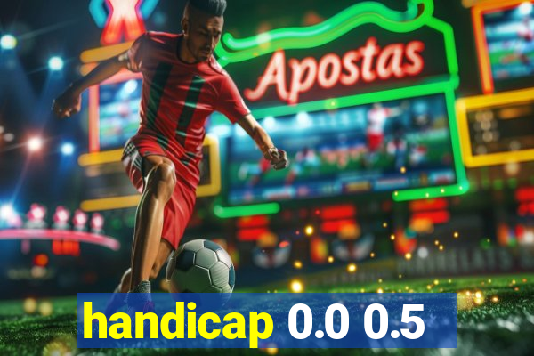 handicap 0.0 0.5