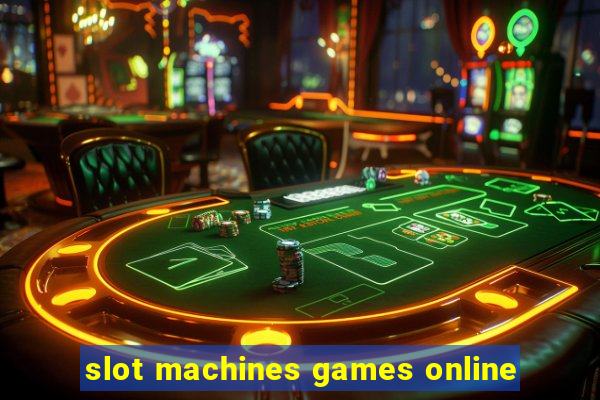 slot machines games online