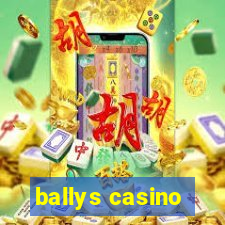 ballys casino