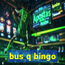 bus q bingo