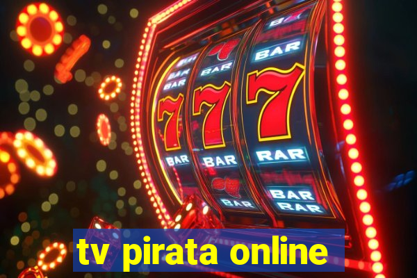 tv pirata online