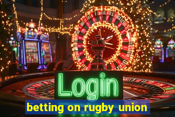 betting on rugby union