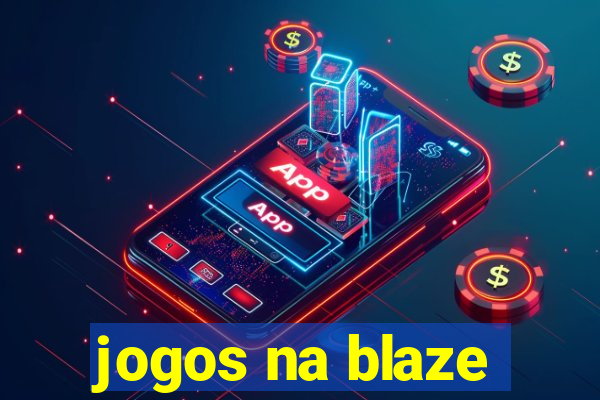 jogos na blaze