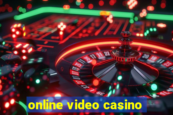 online video casino