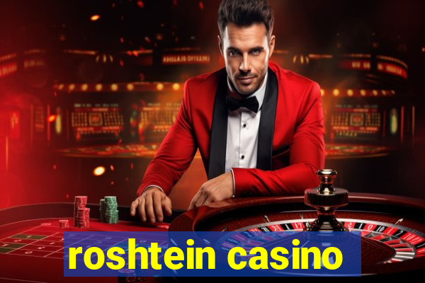 roshtein casino