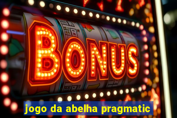 jogo da abelha pragmatic