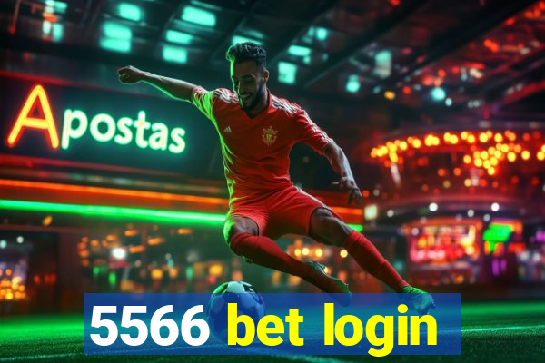 5566 bet login