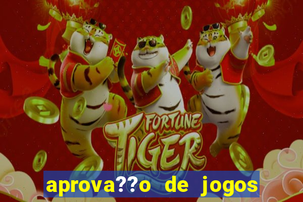 aprova??o de jogos de azar