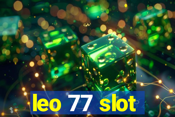 leo 77 slot