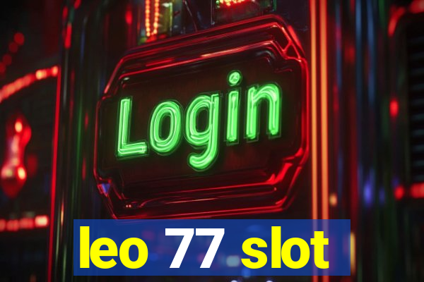 leo 77 slot