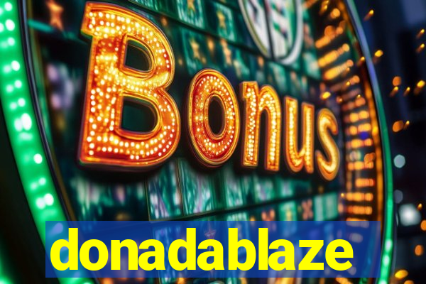 donadablaze