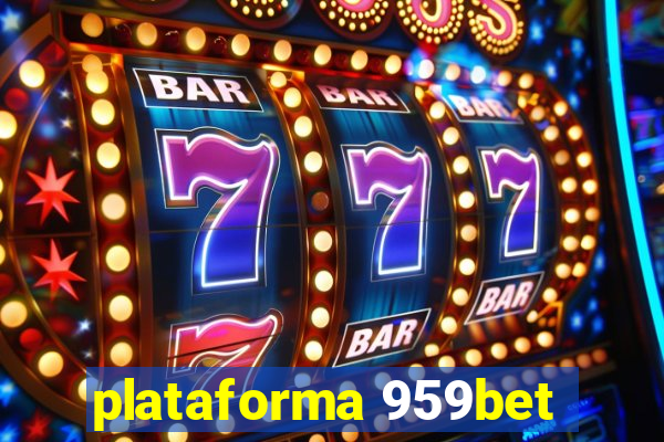 plataforma 959bet