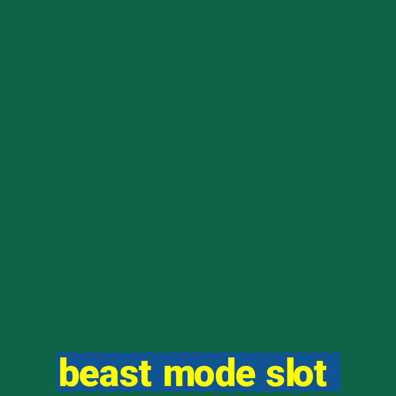 beast mode slot