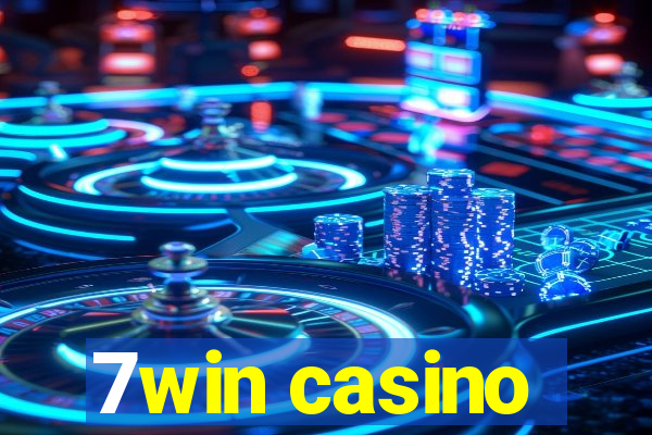 7win casino