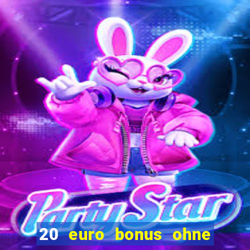 20 euro bonus ohne einzahlung casino 2023