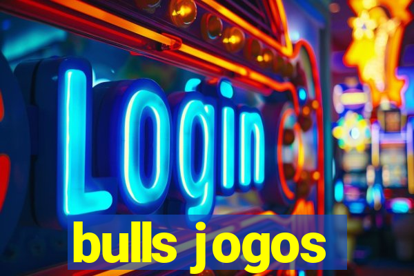 bulls jogos