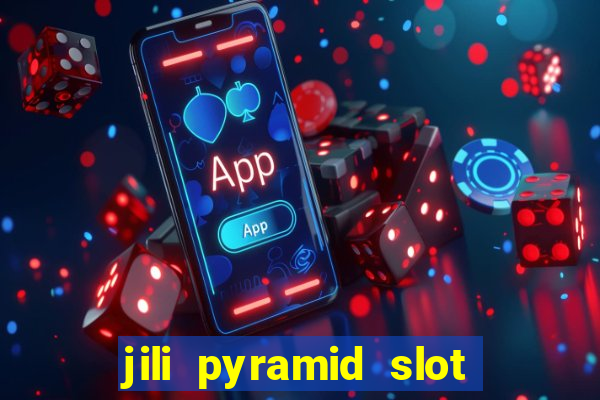 jili pyramid slot 777 club