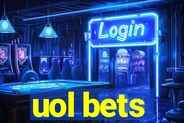 uol bets