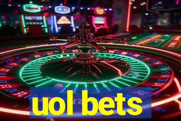 uol bets