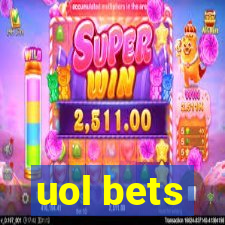 uol bets