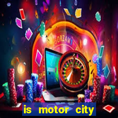 is motor city casino in detroit open