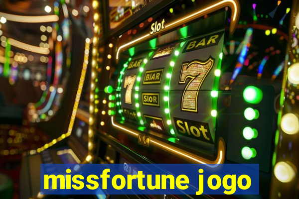 missfortune jogo