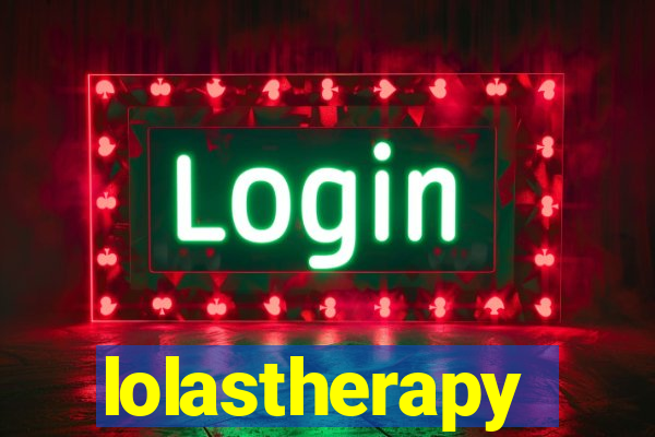 lolastherapy