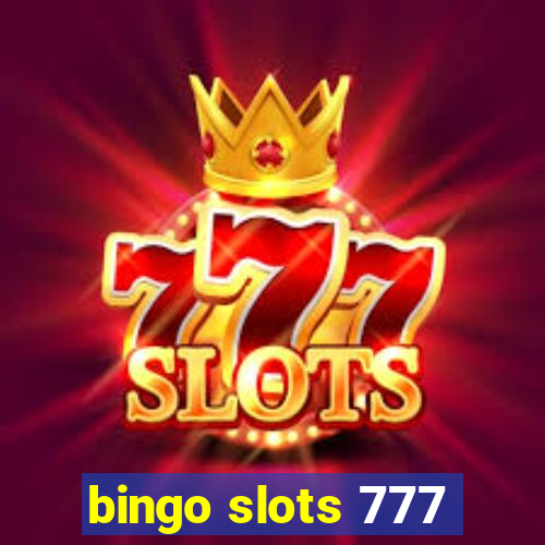 bingo slots 777