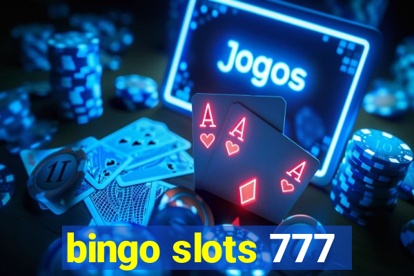 bingo slots 777