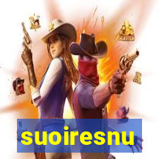 suoiresnu