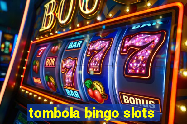 tombola bingo slots