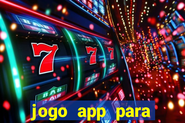 jogo app para ganhar dinheiro