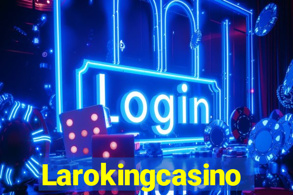 Larokingcasino