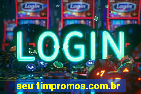 seu timpromos.com.br