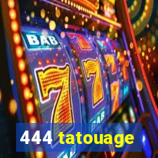 444 tatouage