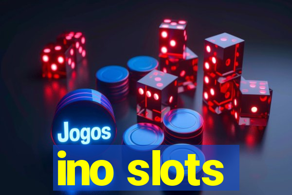 ino slots