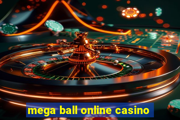 mega ball online casino