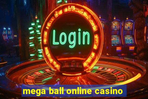 mega ball online casino