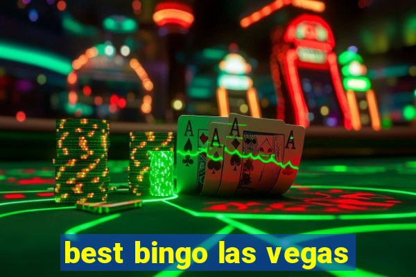 best bingo las vegas