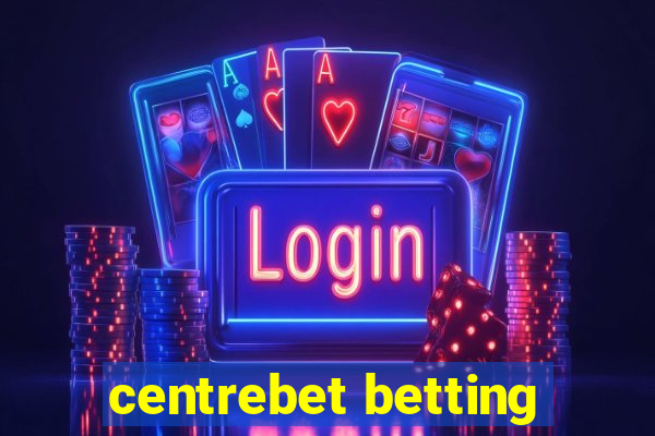 centrebet betting