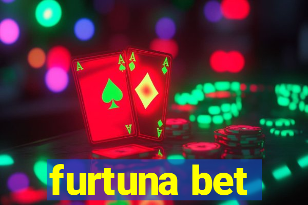 furtuna bet